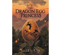 The Dragon Egg Princess