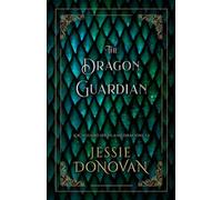 The Dragon Guardian: 2 (Lochguard Highland Dragons)