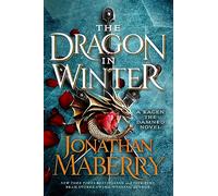 The Dragon in Winter: A Kagen the Damned Novel: 3