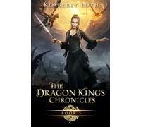 The Dragon Kings Chronicles: Book 5: 10