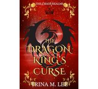 The Dragon King's Curse (The Chaos Realms)