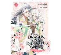 The Dragon King's Imperial Wrath: Falling in Love with the Bookish Princess of the Rat Clan Vol. 1: Falling in Love With the Bookish Princess of the ... With the Bookish Princess of the Rat Clan 1