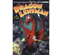 The Dragon Lensman: Second Stage Lensman Trilogy
