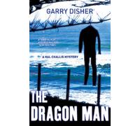 The Dragon Man (Hal Challis Novel)