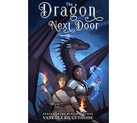 The Dragon Next Door (Fireborn)