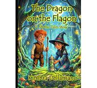 The Dragon on The Flagon (Mythic Tales)