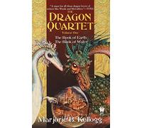 The Dragon Quartet: The Book of Earth, The book of Water: 1