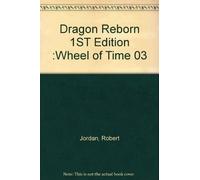 The Dragon Reborn Signed 1st Edition