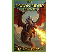 The Dragon Rider's Bargain