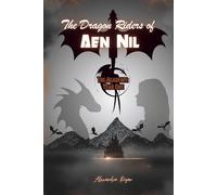 The Dragon Riders of Aen Nil: The Academy: Year One