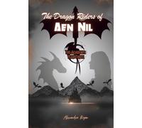 The Dragon Riders of Aen Nil: The Academy: Year Three