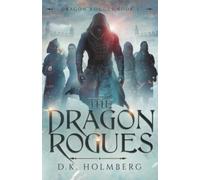 The Dragon Rogues: 1