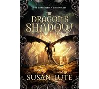The Dragon’s Shadow (The Dragonborn Chronicles)