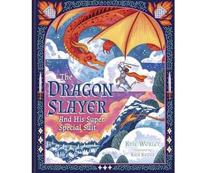 The Dragon Slayer and His Super Special Suit