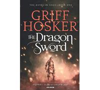 The Dragon Sword: 1 (Danelaw Saga)