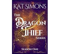 The Dragon Thief Series, Season One: 1 (Dragon Thief Collections)