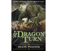The Dragon Turn: The Boy Sherlock Holmes, His Fifth Case: 05