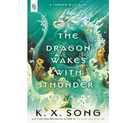 The dragon wakes with thunder (The dragon spirit, 2)