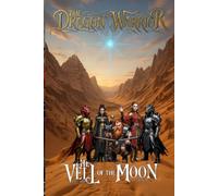 The Dragon Warrior: The Veil of the Drowned Moon