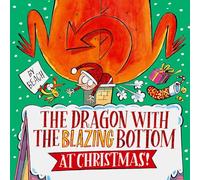 The Dragon with the Blazing Bottom at Christmas