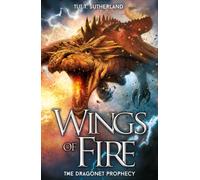The Dragonet Prophecy: 1 (Wings of Fire)