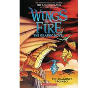 The Dragonet Prophecy (Wings of Fire Graphic Novel #1): (Wings of Fire)