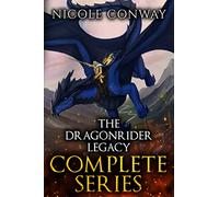 The Dragonrider Legacy Complete Series