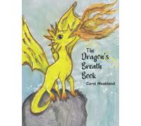 The Dragon's Breath Book (Magical Beings)