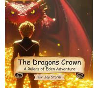 The Dragons Crown: A Rulers of Eden Adventure