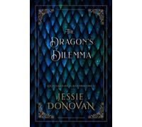 The Dragon's Dilemma: 1 (Lochguard Highland Dragons)
