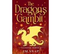 The Dragon's Gambit (Celestial)