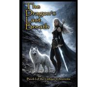 The Dragon's Last Breath: Book I of the Letháen Chronicles