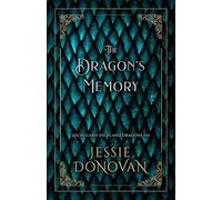The Dragon's Memory (Lochguard Highland Dragons)