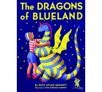 The Dragons of Blueland (My Father's Dragon Trilogy) (My Father's Dragon Trilogy (Paperback)) (Three Tales of My Father's Dragon, 3)