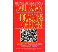 The Dragons of Eden: Speculations on the Evolution of Human Intelligence later printing Edition by Carl Sagan published by Ballantine Books (1986)