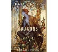 The Dragons of Nova: 2 (Loom Saga)