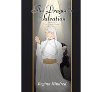 The Dragon's Salvation: Book 1 of 4 of Ecaden's Crown