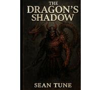 The Dragon's Shadow