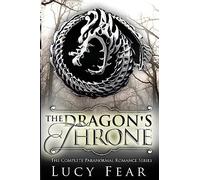 The Dragon's Throne - Complete 4 Book Series