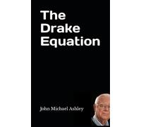 The Drake Equation (UAP Diving-In)