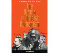 The Drama of Atheist Humanism