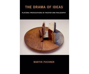 The Drama of Ideas by Martin Puchner - 9780199351961