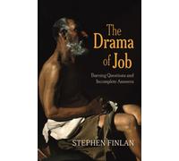 The Drama of Job: Burning Questions and Incomplete Answers