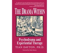 The Drama within: Psychodrama and Experiential Therapy: 11
