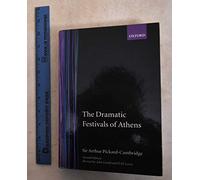 The Dramatic Festivals of Athens