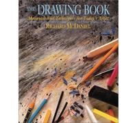 The Drawing Book: Materials and Techniques for Today's Artist