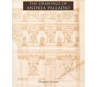 The Drawings of Andrea Palladio