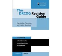 The Drcog Revision Guide: Examination Preparation And Practice Questions