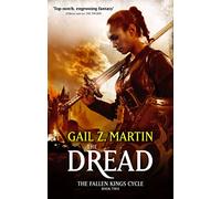 The Dread: The Fallen Kings Cycle: Book Two