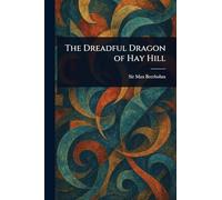 The Dreadful Dragon of Hay Hill